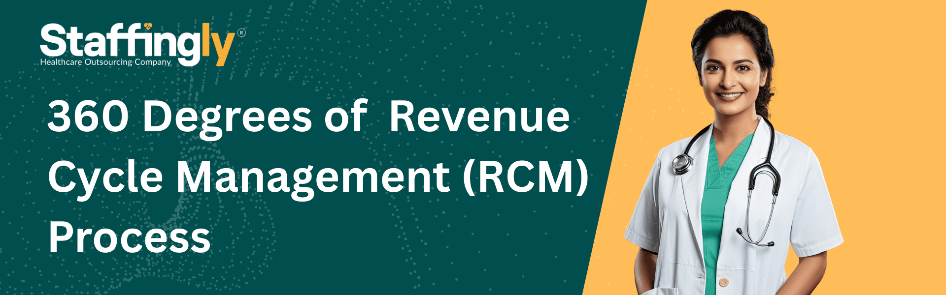 360 Degrees of  Revenue Cycle Management (RCM) Process