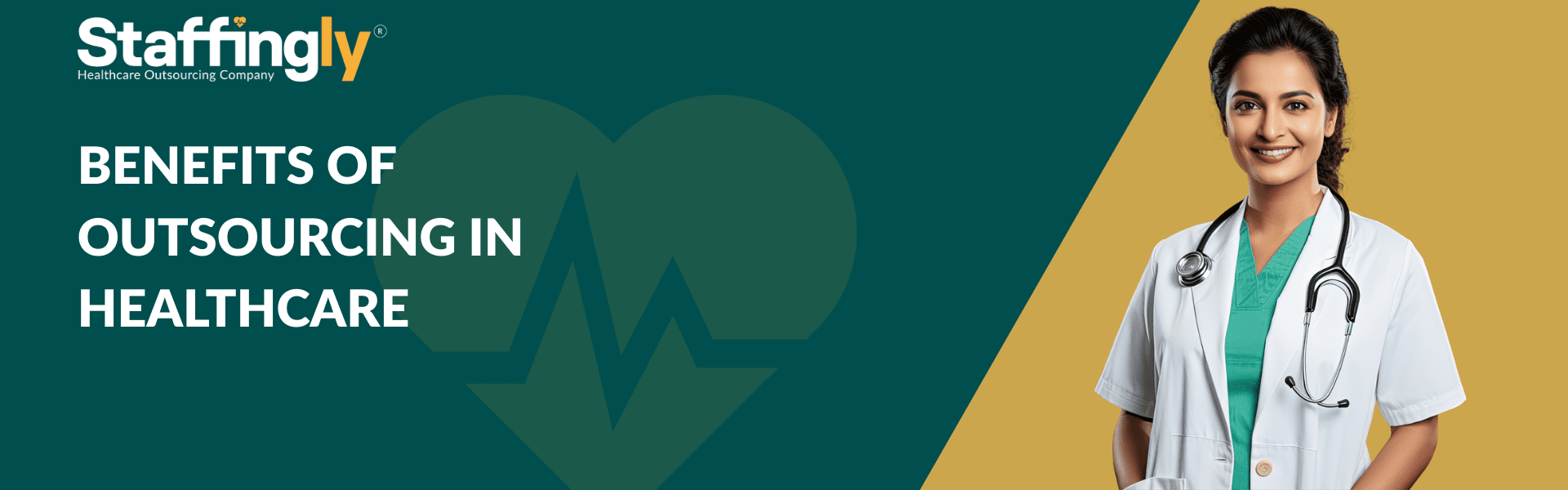 BENEFITS OF OUTSOURCING IN HEALTHCARE