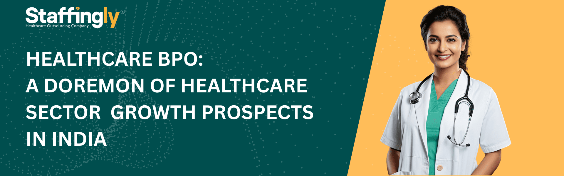 HEALTHCARE-BPO-A-DOREMON-OF-HEALTHCARE-SECTOR-GROWTH-PROSPECTS-IN-INDIA