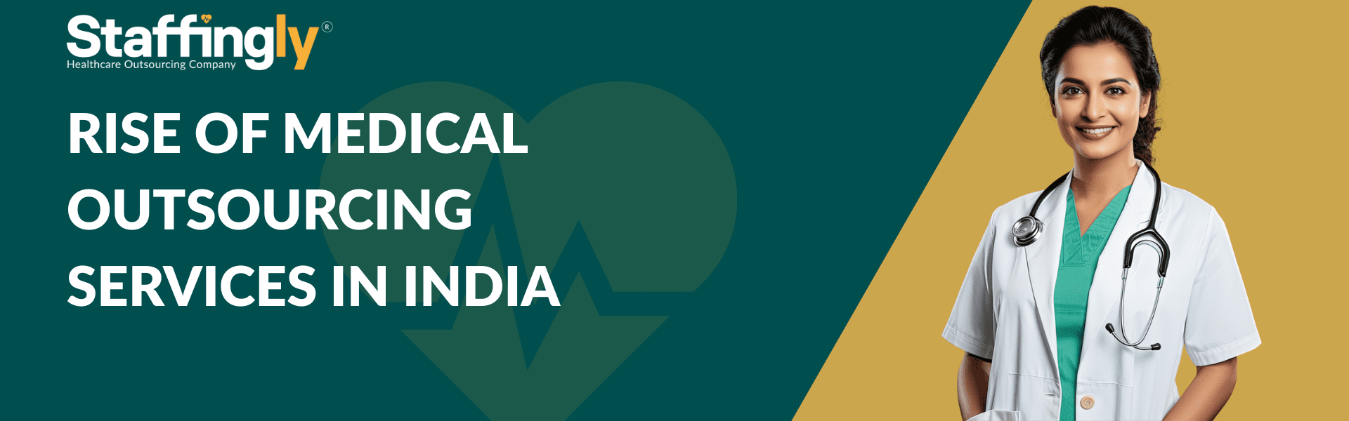 RISE OF MEDICAL OUTSOURCING SERVICES IN INDIA