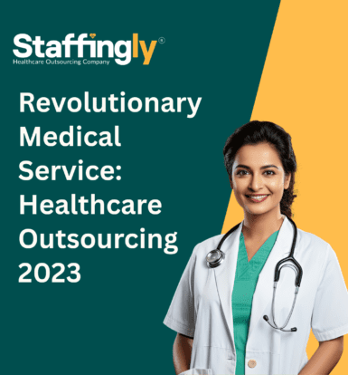 Revolutionary Medical Service Healthcare Outsourcing 2023