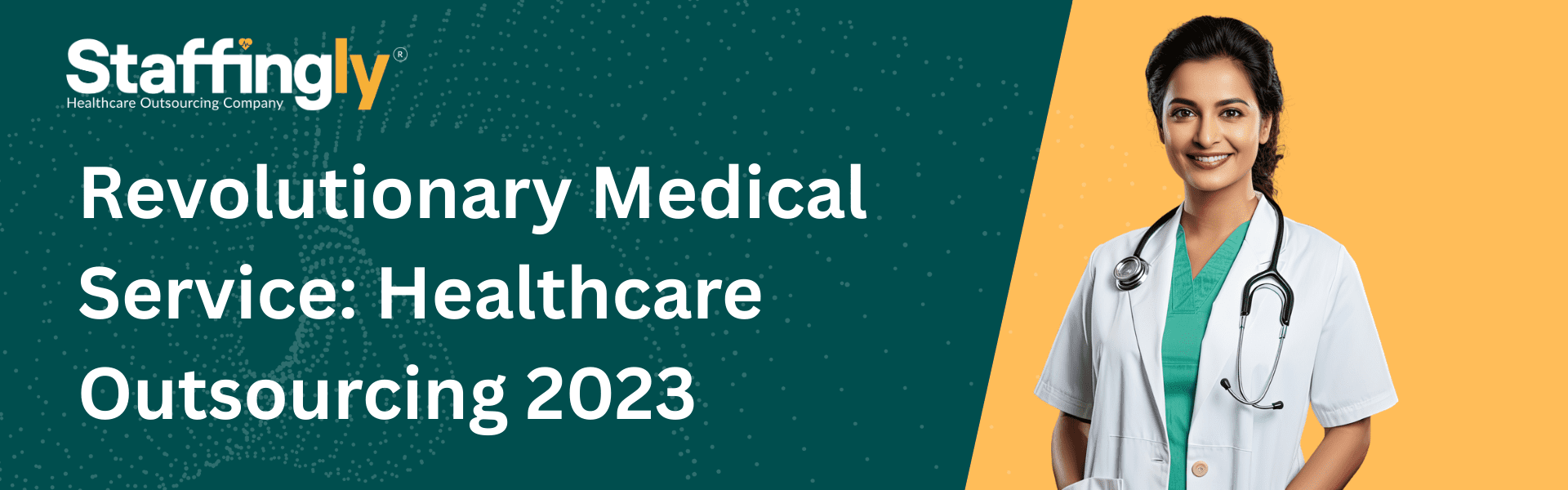 Revolutionary Medical Service Healthcare Outsourcing 2023