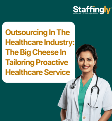 outsourcing-in-the-healthcare-industry-the-big-cheese-in-tailoring-proactive-healthcare-service-bpo-outsourcing-india-philippines