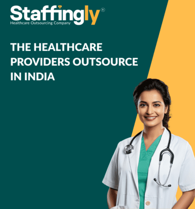 The Healthcare Providers Outsource in India