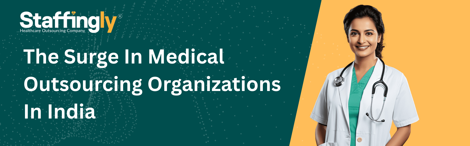 The Surge In Medical Outsourcing Organizations In India