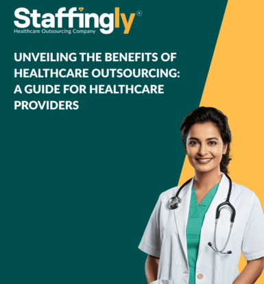 Unveiling the Benefits of Healthcare Outsourcing A Guide for Healthcare Providers