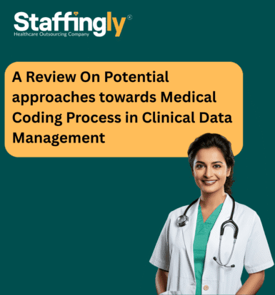 a-review-on-potential-approaches-towards-medical-coding-process-in-clinical-data-management
