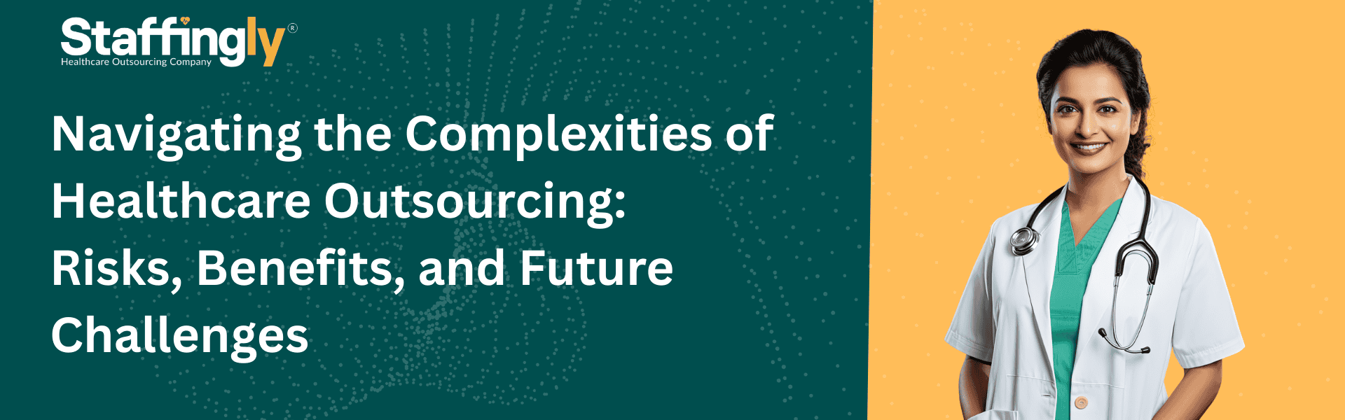 navigating-the-complexities-of-healthcare-outsourcing-risks-benefits-and-future-challenges