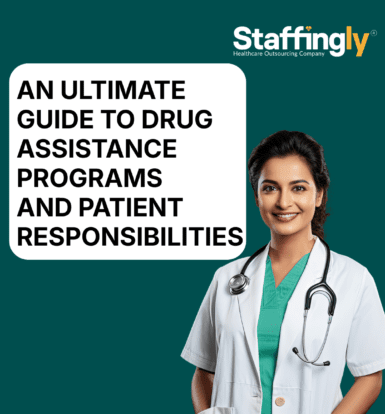 an-ultimate-guide-to-drug-assistance-programs-and-patient-responsibilities-bpo-outsourcing-india-philippines