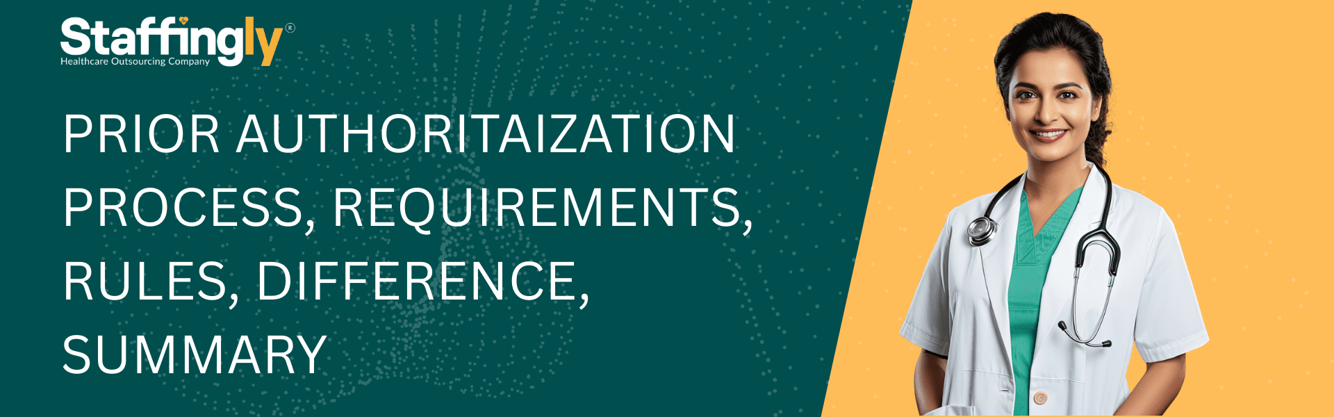 PRIOR AUTHORITAIZATION PROCESS, REQUIREMENTS, RULES, DIFFERENCE, SUMMARY