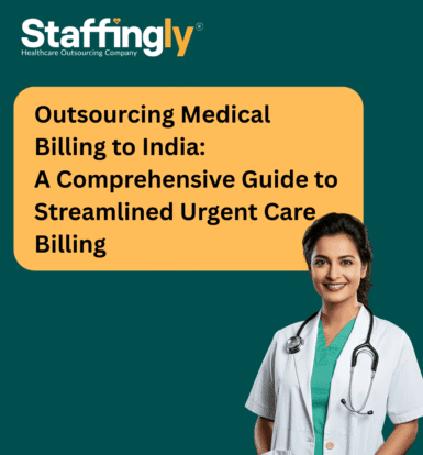 outsourcing-medical-billing-to-india-a-comprehensive-guide-to-streamlined-urgent-care-billing