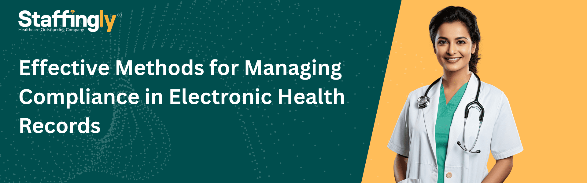 Effective Methods for Managing Compliance in Electronic Health Records