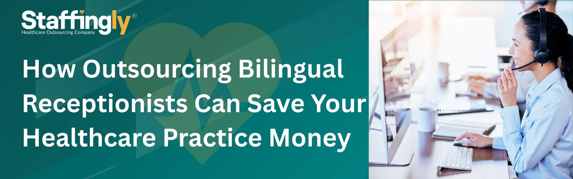 how-outsourcing-bilingual-receptionists-saves-healthcare-practice-money