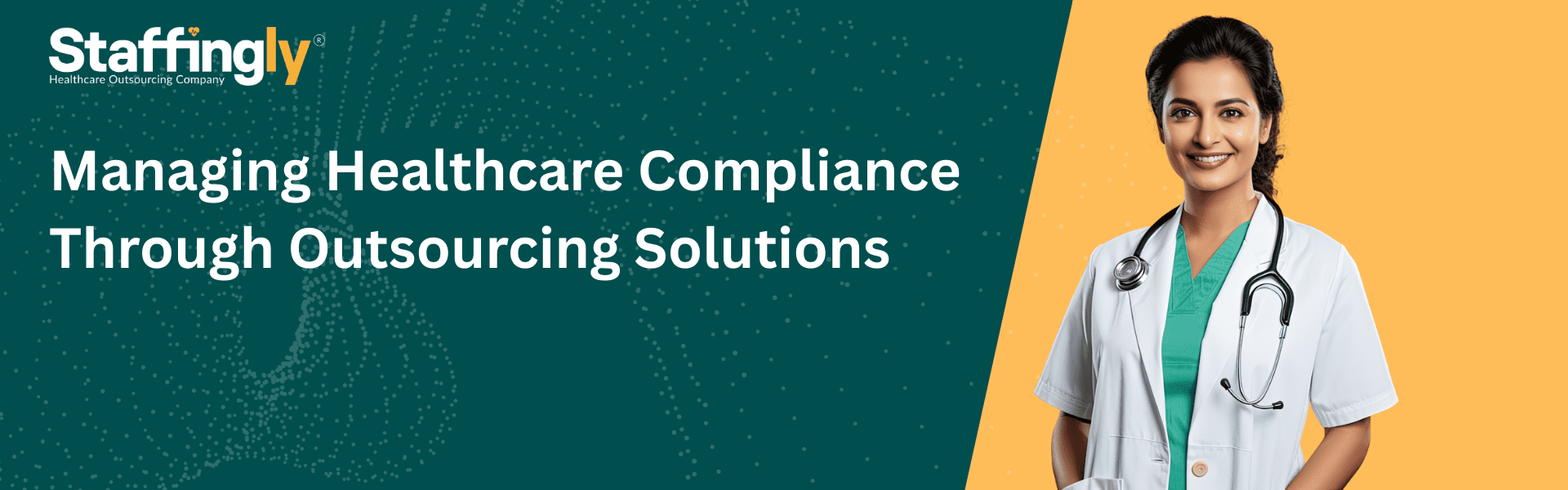 Managing Healthcare Compliance Through Outsourcing Solutions
