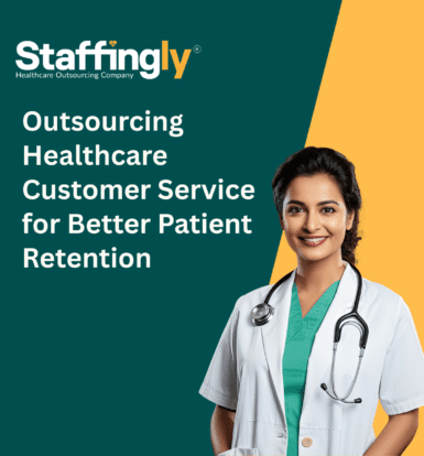 Outsourcing Healthcare Customer Service for Better Patient Retention