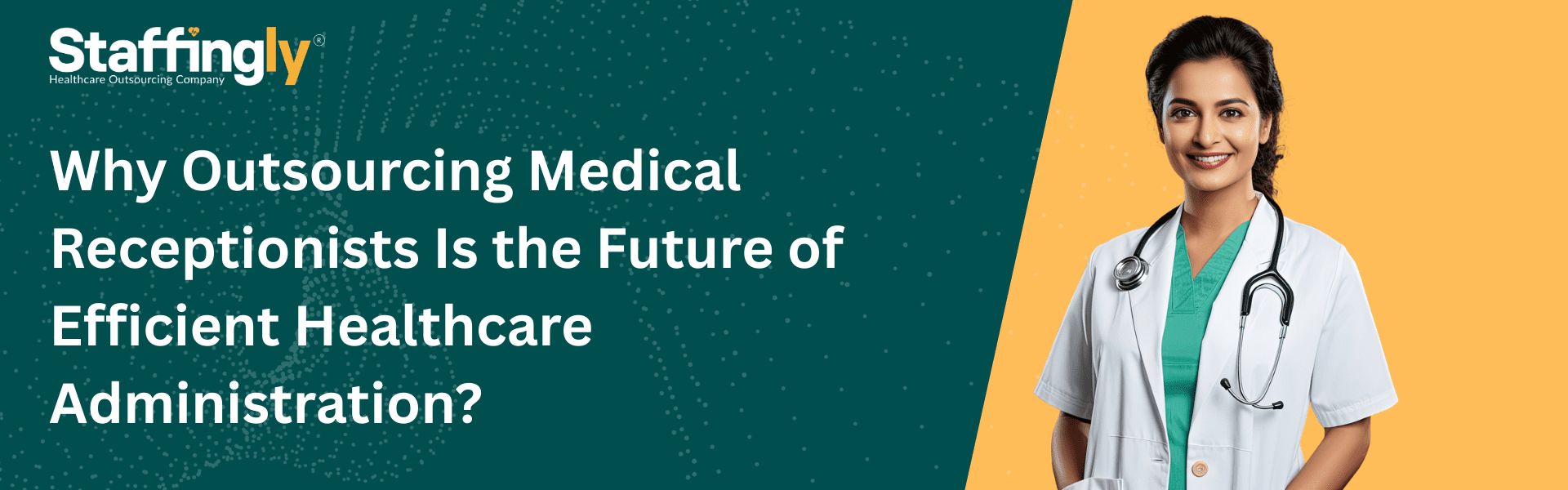 Why Outsourcing Medical Receptionists Is the Future of Efficient Healthcare Administration