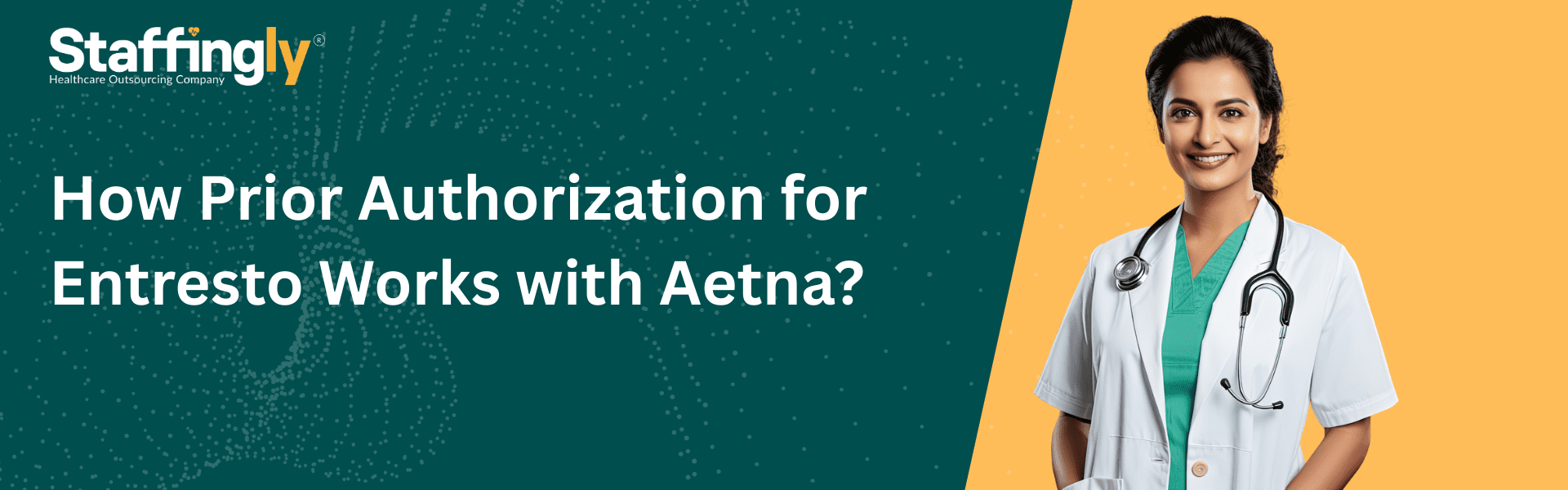 How Prior Authorization for Entresto Works with Aetna