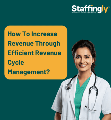 How To Increase Revenue Through Efficient Revenue Cycle Management