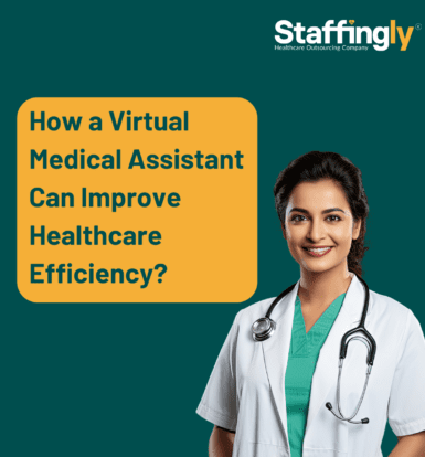How a Virtual Medical Assistant Can Improve Healthcare Efficiency