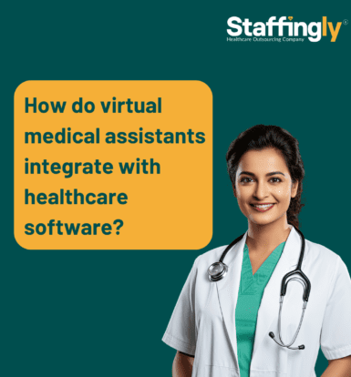 How do virtual medical assistants integrate with healthcare software