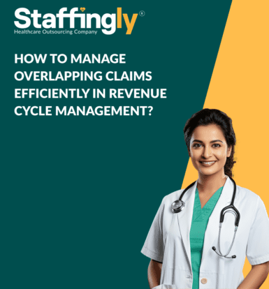 How to Manage Overlapping Claims Efficiently in Revenue Cycle Management