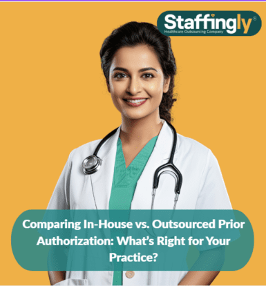 In-house vs. outsourced PA Which is best for your practice
