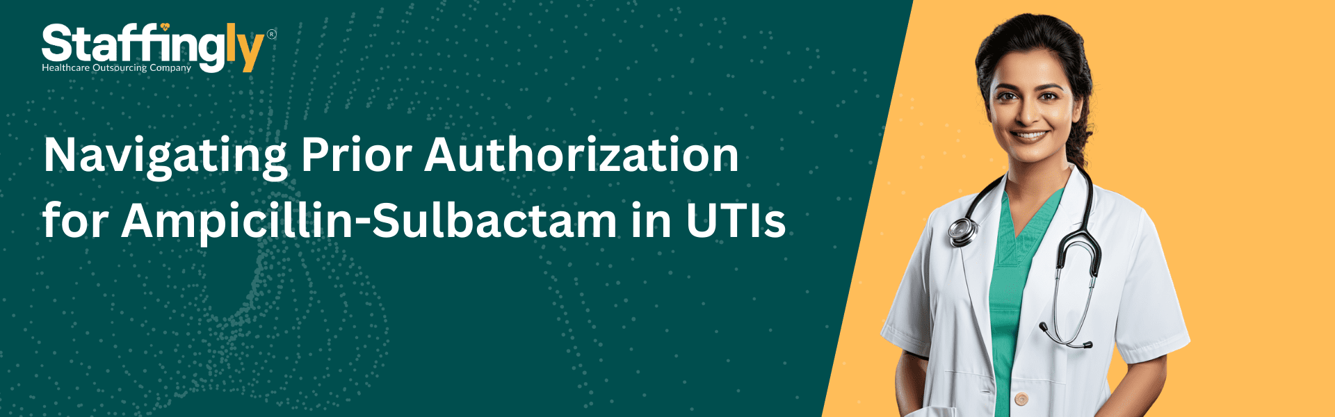 Navigating Prior Authorization for Ampicillin-Sulbactam in UTIs