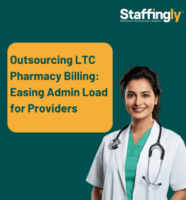 Outsourcing LTC Pharmacy Billing Easing Admin Load for Providers