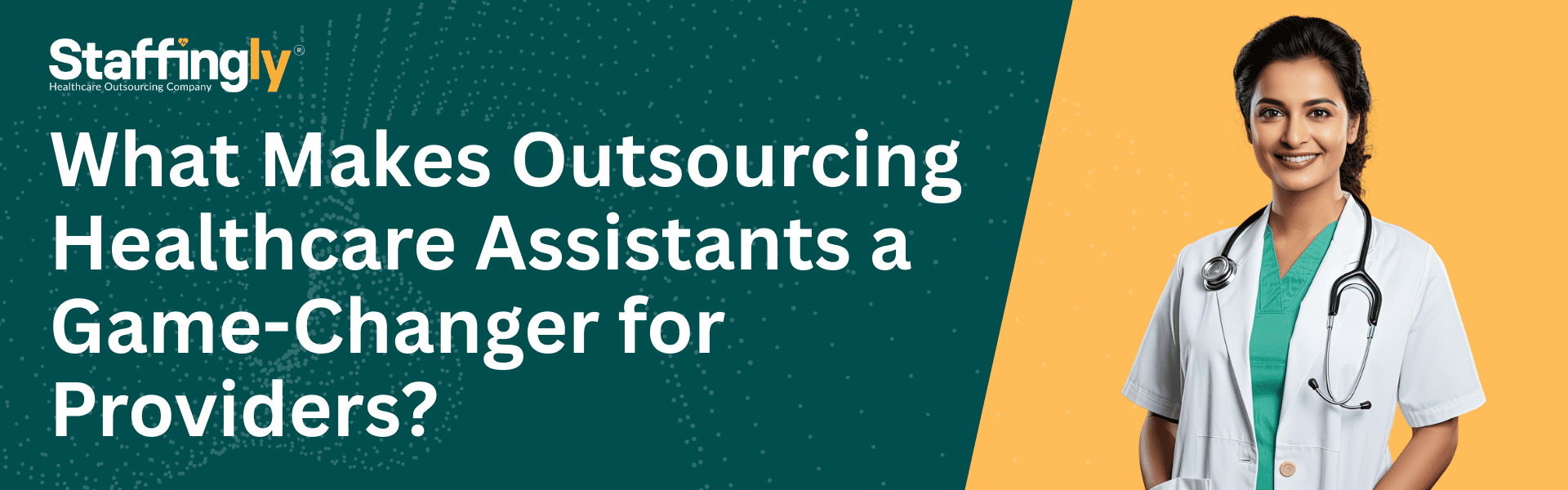 what-makes-outsourcing-healthcare-assistants-a-game-changer-for-providers