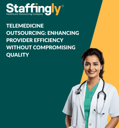 Telemedicine Outsourcing Enhancing Provider Efficiency Without Compromising Quality