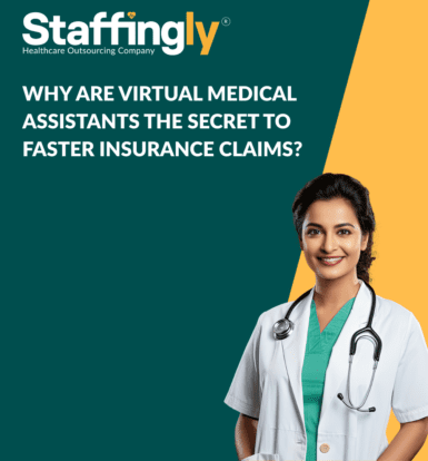 Why Are Virtual Medical Assistants the Secret to Faster Insurance Claims