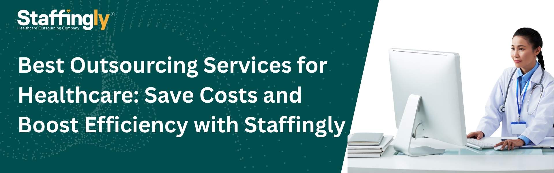 best-healthcare-outsourcing-services-with-staffingly