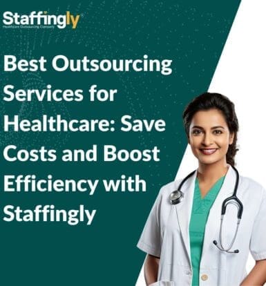 best-healthcare-outsourcing-services-with-staffingly