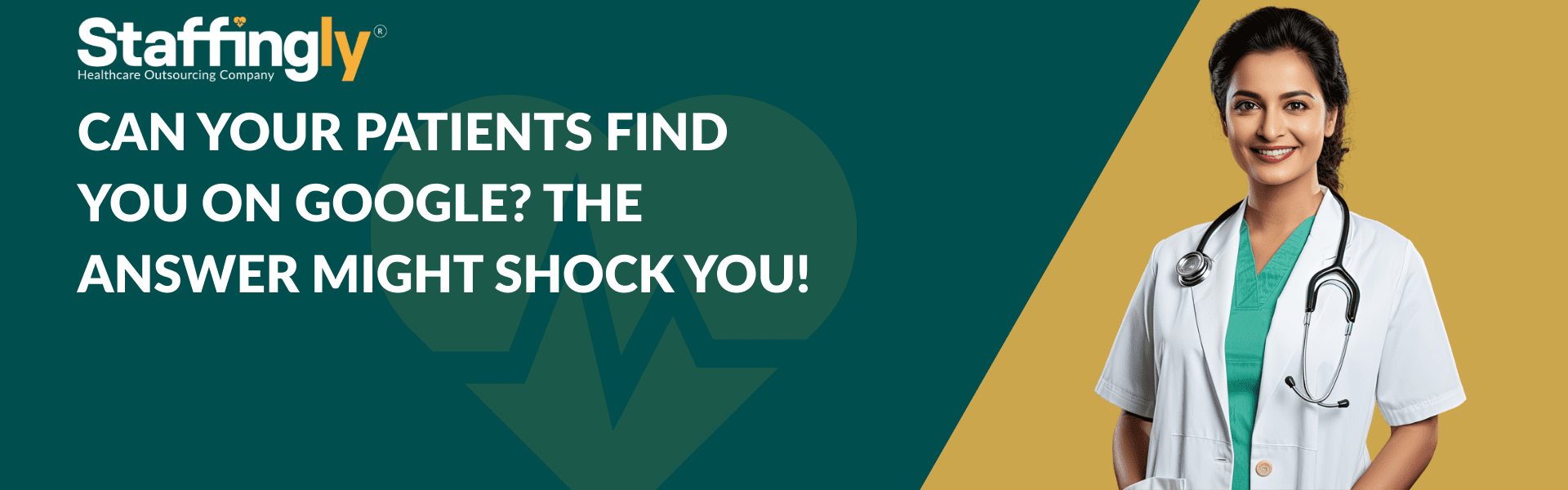 Can Your Patients Find You on Google The Answer Might Shock You!