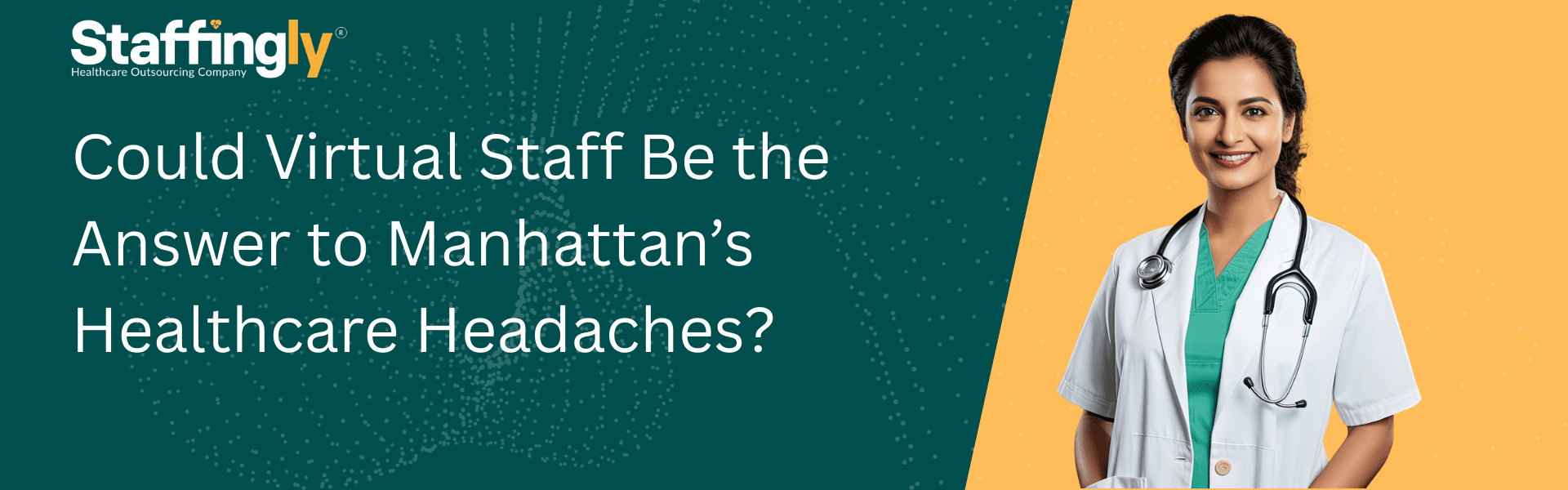 Could Virtual Staff Be the Answer to Manhattan’s Healthcare Headaches