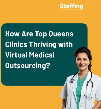 How-Are-Top-Queens-Clinics-Thriving-with-Virtual-Medical-Outsourcing