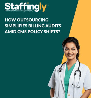 How Outsourcing Simplifies Billing Audits Amid CMS Policy Shifts