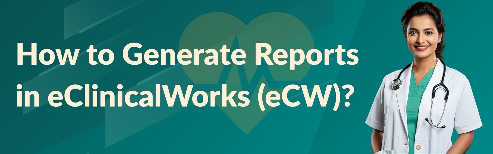 how-to-generate-reports-in-eclinicalworks-ecw
