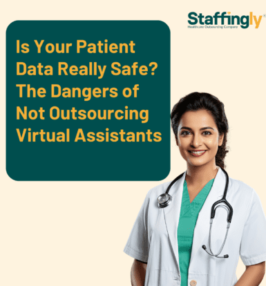How outsourcing virtual healthcare assistants can streamline your healthcare operations and enhance security.