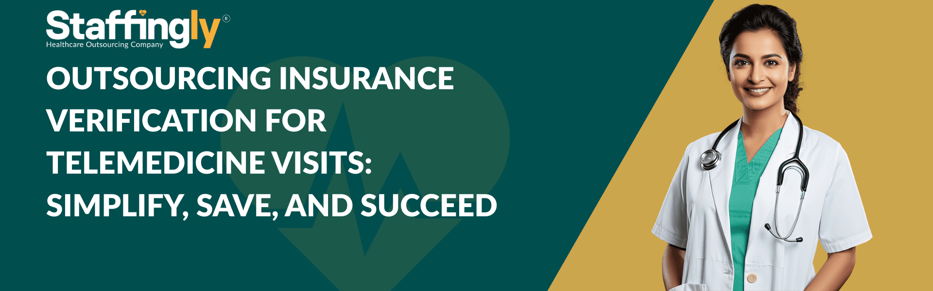 Outsourcing Insurance Verification for Telemedicine Visits Simplify, Save, and Succeed