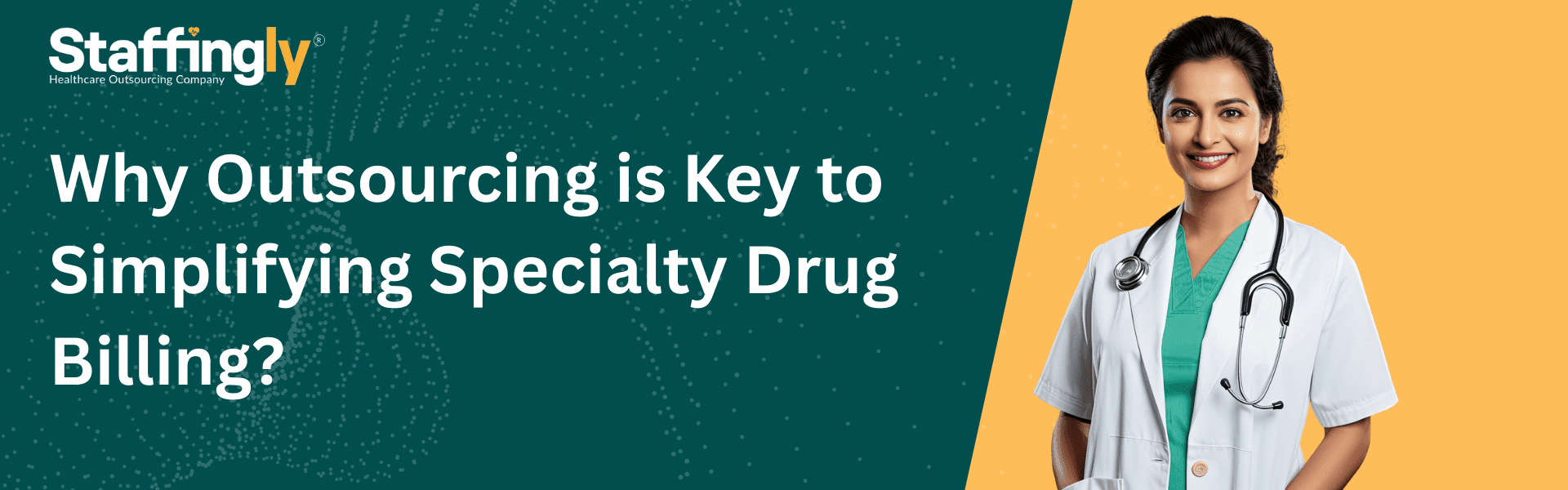 Overcome the challenges of specialty medication billing with Staffingly, Inc.