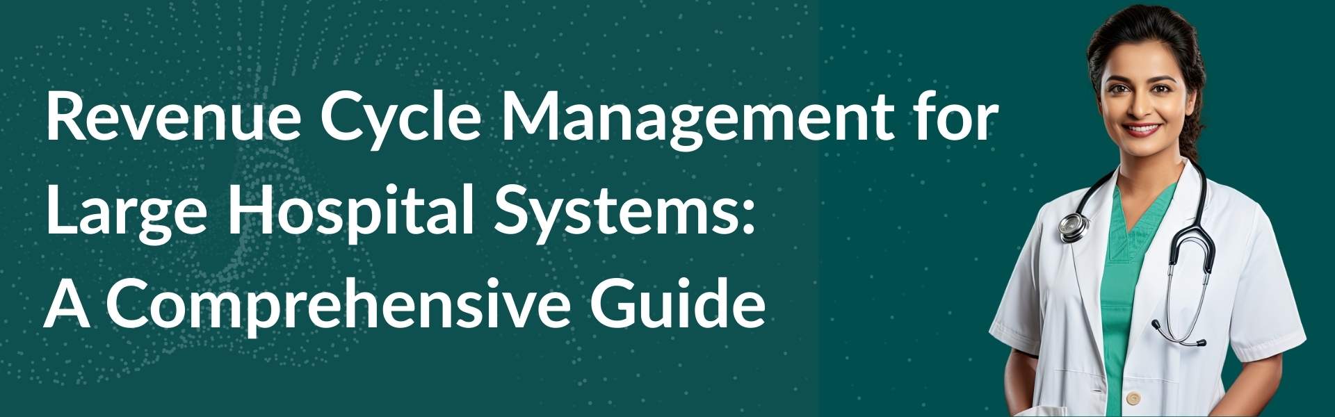 revenue-cycle-management-for-large-hospital-systems
