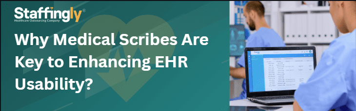 why-medical-scribes-enhance-ehr-usability