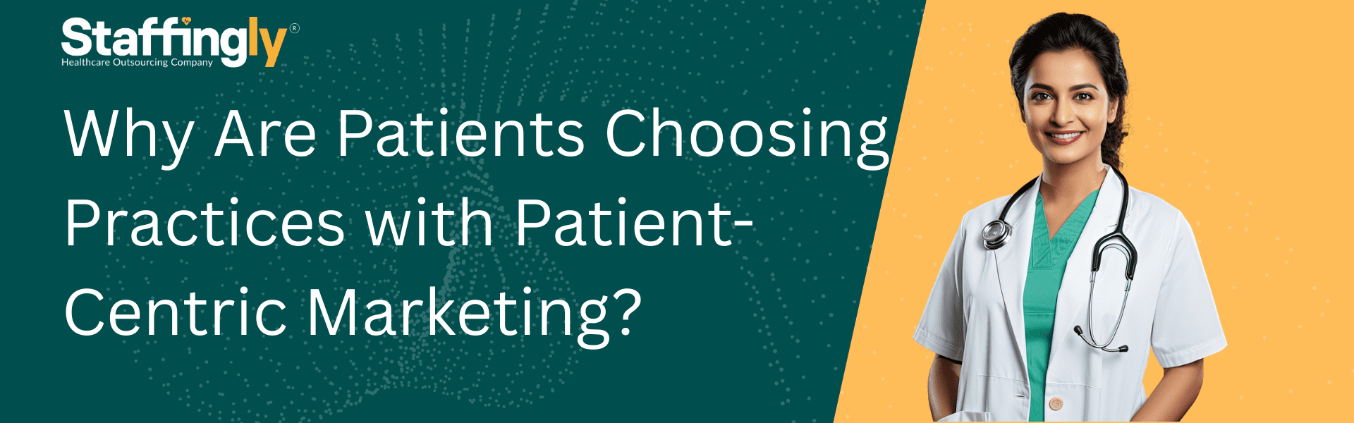 Why-Are-Patients-Choosing -Practices-with-Patient-Centric-Marketing