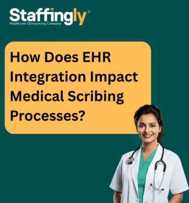 how-does-ehr-integration-impact-medical-scribing-processes