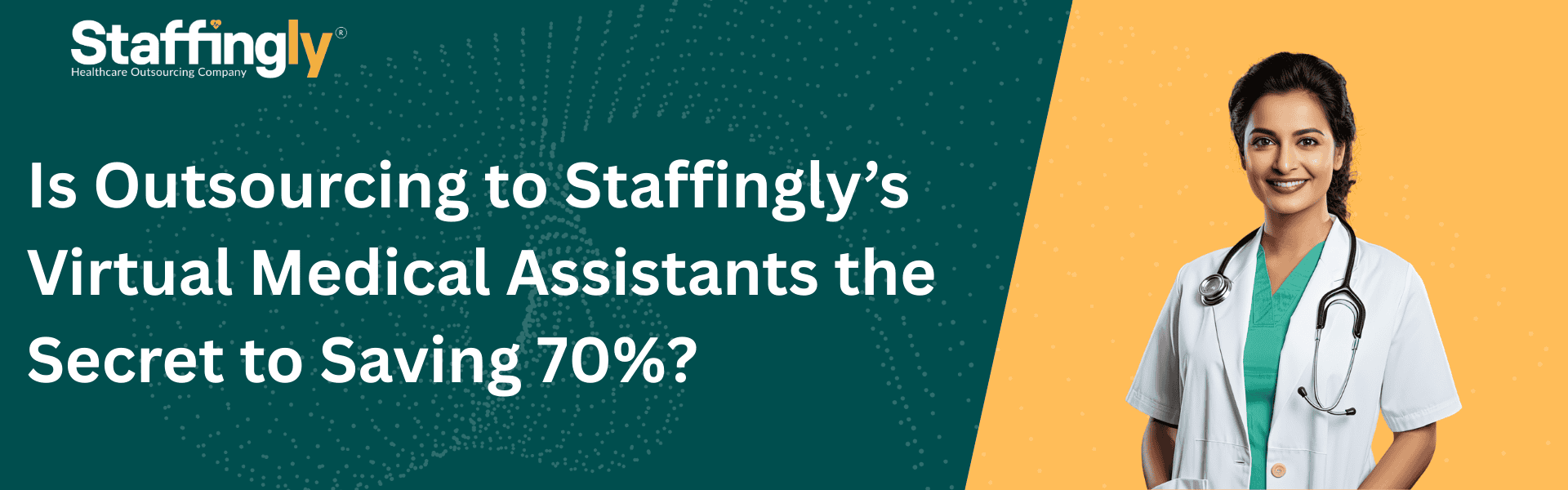 is-outsourcing-to-staffinglys-virtual-medical-assistants-the-secret-to-saving-70