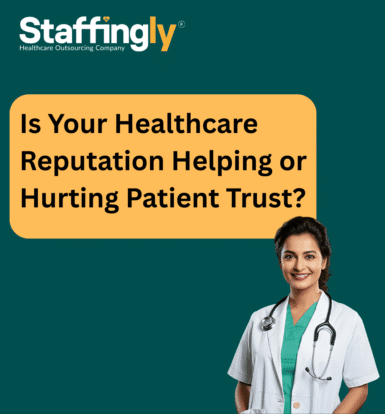 is-your-healthcare-reputation-helping-or-hurting-patient-trust