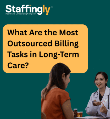 what-are-the-most-outsourced-billing-tasks-in-long-term-care