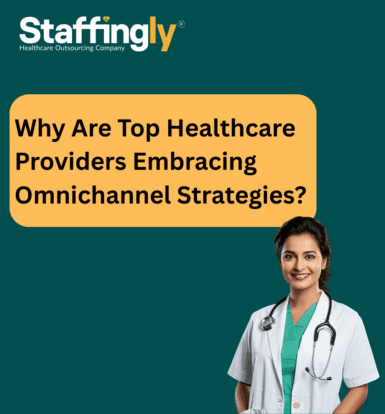 why-are-top-healthcare-providers-embracing-omnichannel-strategies