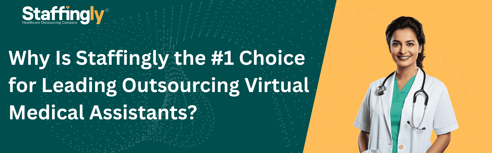 why-is-staffingly-the-1-choice-for-leading-outsourcing-virtual-medical-assistants